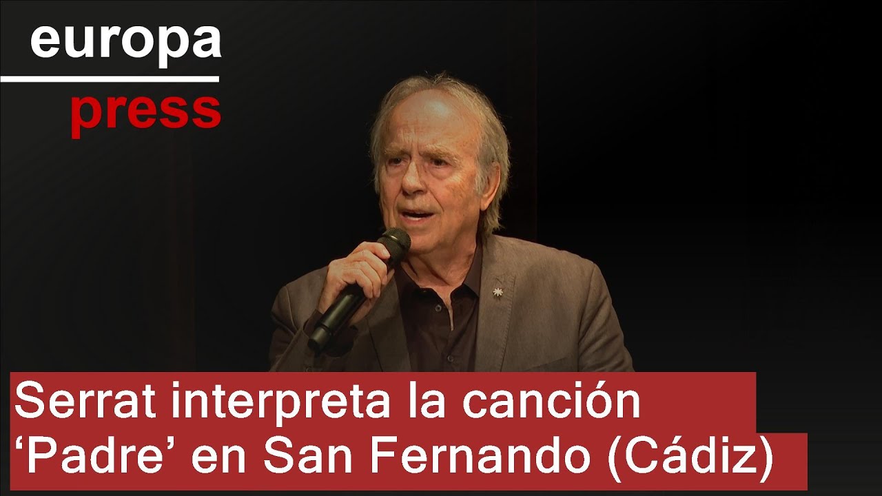 Serrat interpreta la canción ‘Padre’ en San Fernando (Cádiz)
