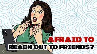 AuD and the Fear of Rejection in Friendships
