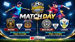 🔴 LIVE BOLA ANAMBAS! MATAK vs IMPOL & BATU BELAH vs LANGIR
