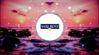 Sari Roti Remix (remix)