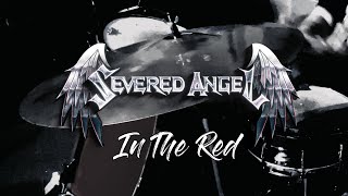 Severed Angel // In The Red [Official Music Video]