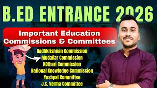 Education Commissions for B.Ed Entrance 2026 | Gauhati University | Dibrugarh University | Committee
