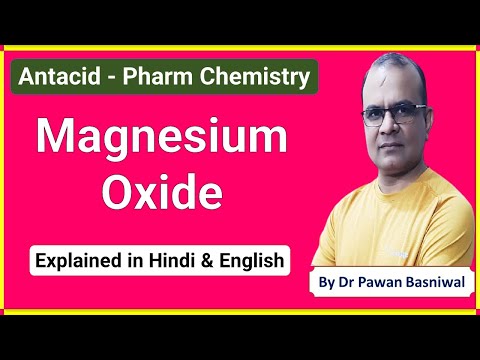 Antacid - Magnesium Oxide |Pharm Chemistry | D.Pharm.| B.Pharm. |Pharmacist Exam|