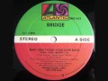 Bridge Baby Don T Hold Your Love Back mp3