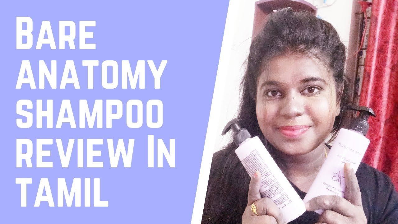 BARE ANATOMY SHAMPOO REVIEW IN TAMIL BREEZY TIMES PROS AND CONS EXPLAINED AFTER ONE MONTH