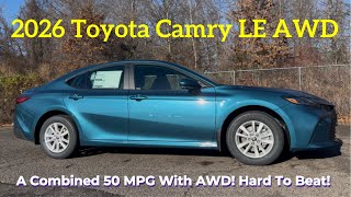 2026 Toyota Camry LE AWD: Is The Camry LE The Best Hybrid Sedan?