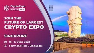 The largest Crypto Expo is happening in Singapore on 16 and 17 June, 2022. Register Now!