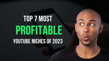 7 Most PROFITABLE Niches on YouTube