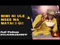 KulaCoolerShow : Paddi WuBonn - Mimi ni Ule Msee wa Mayai 😉😁