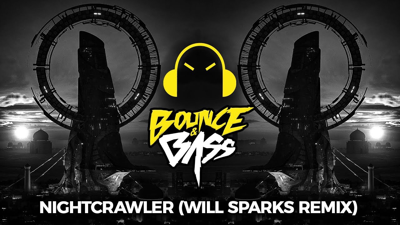 Orkestrated - Nightcrawler (Will Sparks Remix)