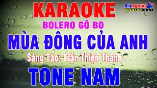 (Gõ Bo Bolero) Mùa Đông Của Anh Karaoke Tone Nam Nhạc Sống || Karaoke Đại Nghiệp