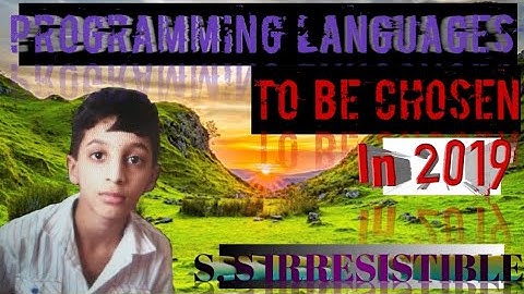 Top 5 Programming Languages In 2019 in the Universe - English