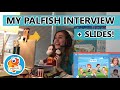 PALFISH INTERVIEW LIVE RECORDING + SLIDES! (Please read the description)