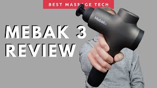 Mebak 3 Massage Gun Review