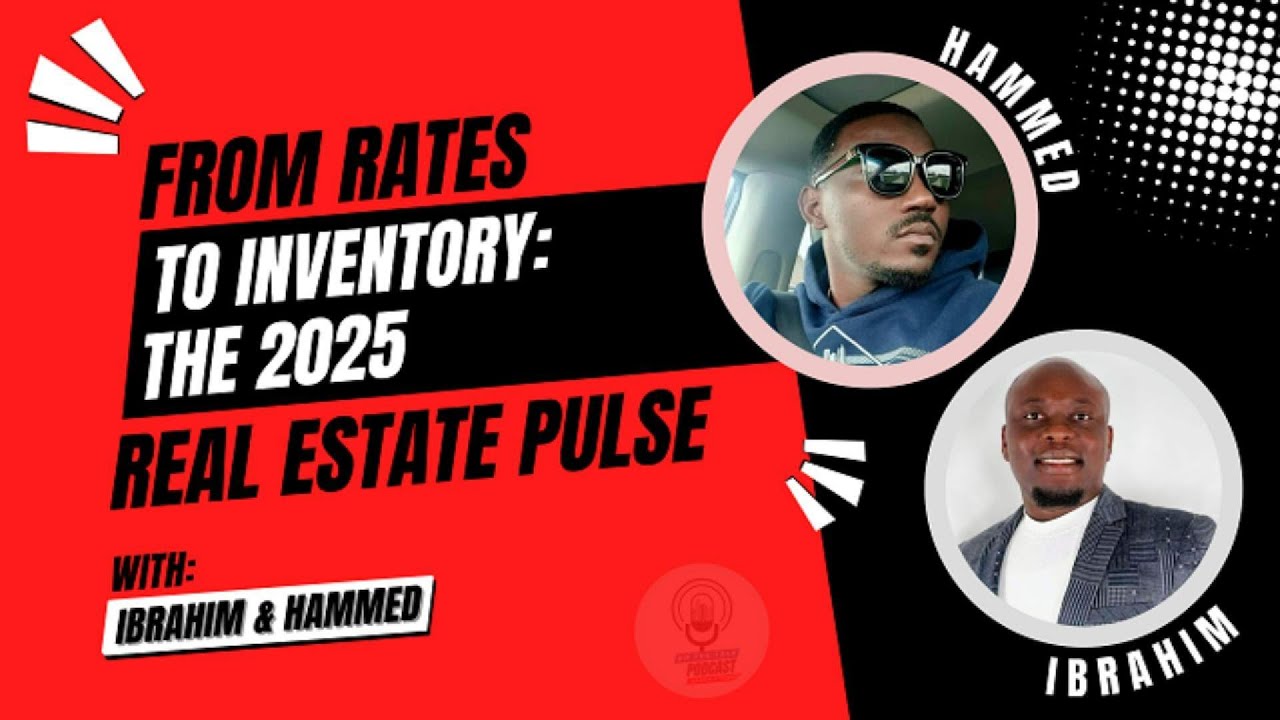 From Rates to Inventory: The 2025 Real Estate Pulse | Aug 22, 2025