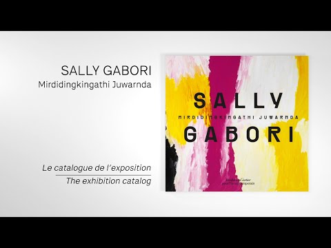 Catalogue de l’exposition « Mirdidingkingathi Juwarnda Sally Gabori »