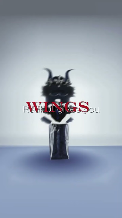 HELP WHYS THE *WINGS* PART SO SACRY