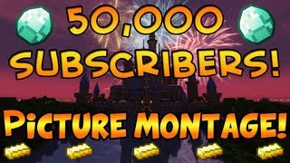 50k Subscriber Special: PICTURE MONTAGE!