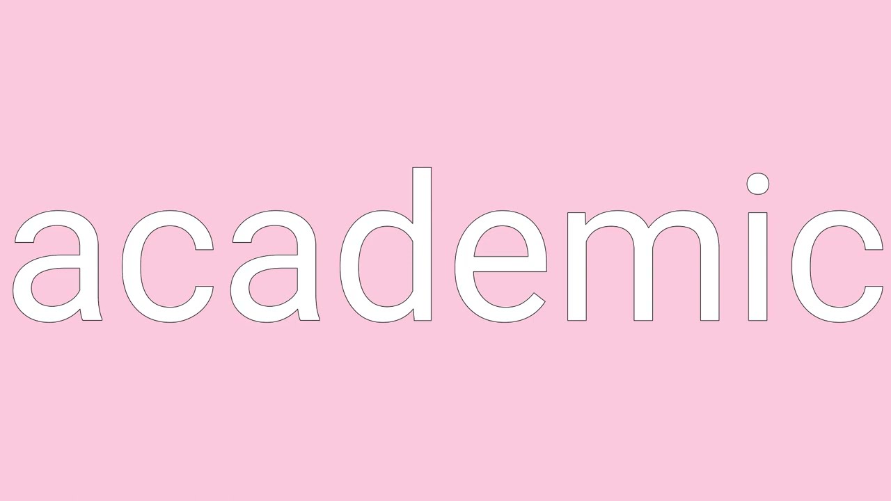 Academic Definition & Meaning