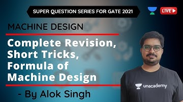 MARATHON | Complete Revision, Short Tricks, Formulas of Machine Design | GATE/ESE 2021 | Alok Singh