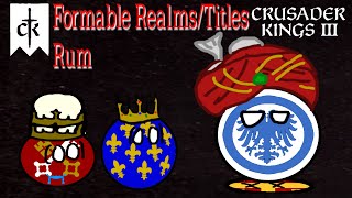 CK3 Formable Titles Rum