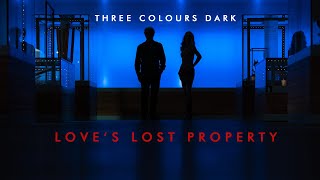 THREE COLOURS DARK 'Love's Lost Property' Sampler