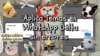 ⭐Cómo Aplicar Temas en WhatsApp Delta sin errores | #deltayowa #deltaultra | @theriboo 🐈 by theriboo 2,258 views 2 months ago 3 minutes, 19 seconds