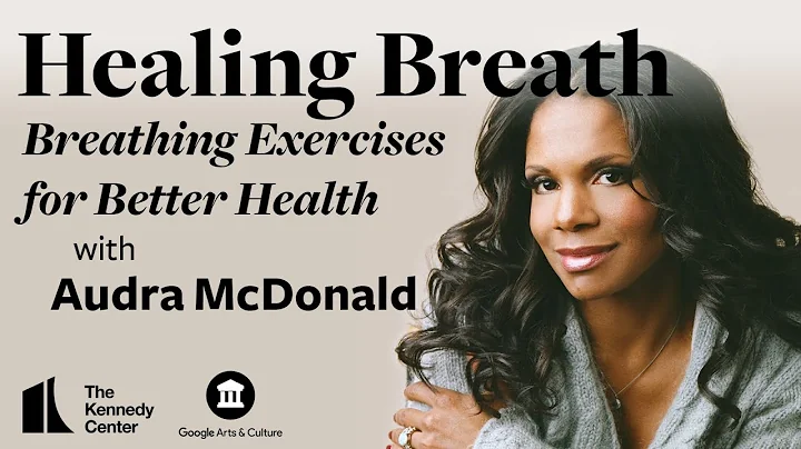 Healing Breath with Audra McDonald