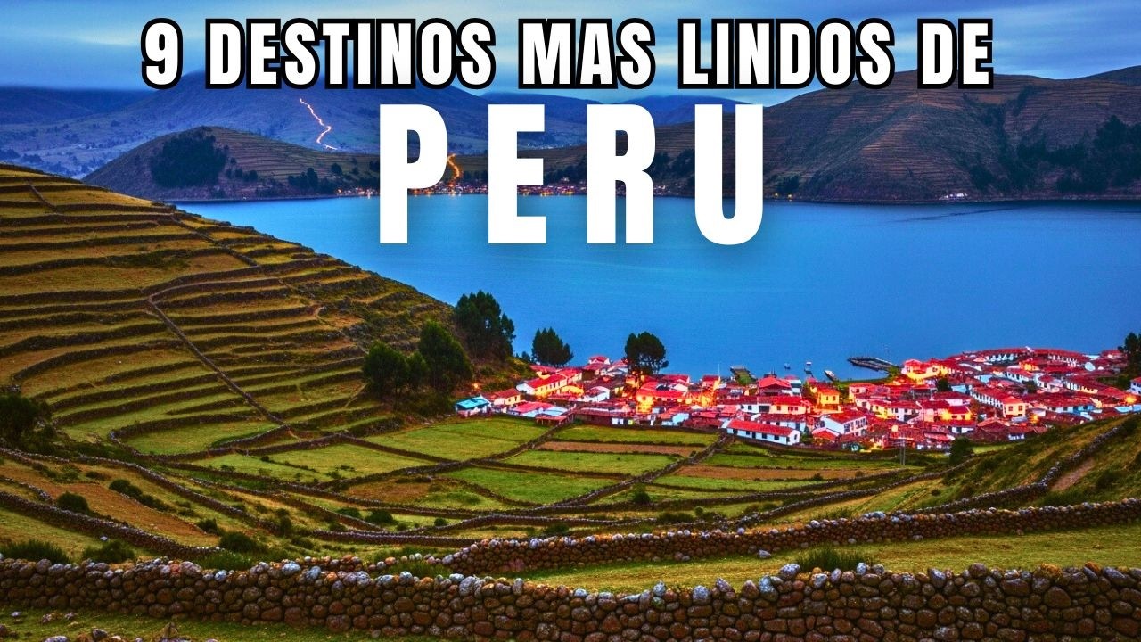 9 Lugares Secretos de Perú Que Nadie Conoce