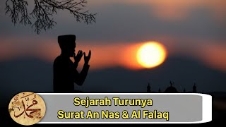 SEJARAH TURUNYA SURAT AN NAS & AL FALAQ || Rasulullah Terkena Sihir SEJARAH TURUNYA SURAT AN NAS & AL FALAQ || Rasulullah Terkena Sihir