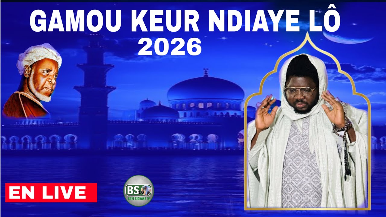 ⛔️⛔️⛔️ EN LIVE | Gamou keur Ndiaye Lô 2026