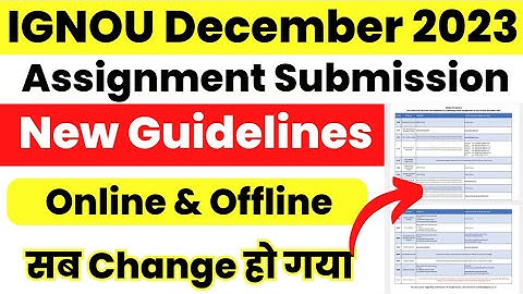 IGNOU Released New Guidelines For December 2023 Assignment Submission | Delhi RC 3