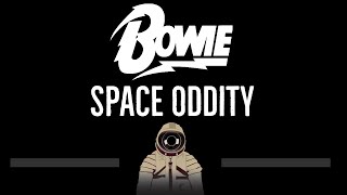 Video thumbnail of "David Bowie • Space Oddity (CC) 🎤 [Karaoke] [Instrumental Lyrics]"