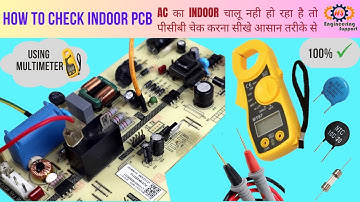 How to Check AC Indoor PCB, How to check ac indoor pcb with multi. एसी की इंडोर पीसीबी कैसे चेक करे