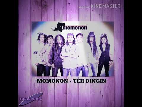 Momonon - Teh Dingin