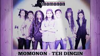 Momonon - Teh Dingin