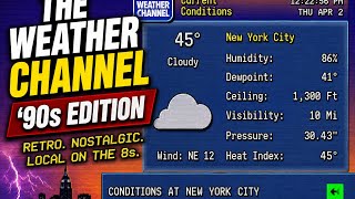 The Weather Channel in the ‘90s Was PEAK Nostalgia