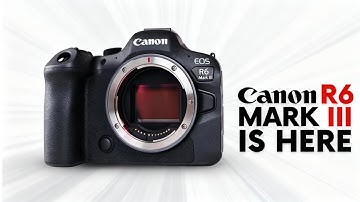 [Breaking News] ALL You NEED to Know About The Canon R6 Mark III - Rolling Shutter, AT, Low Light..🔥