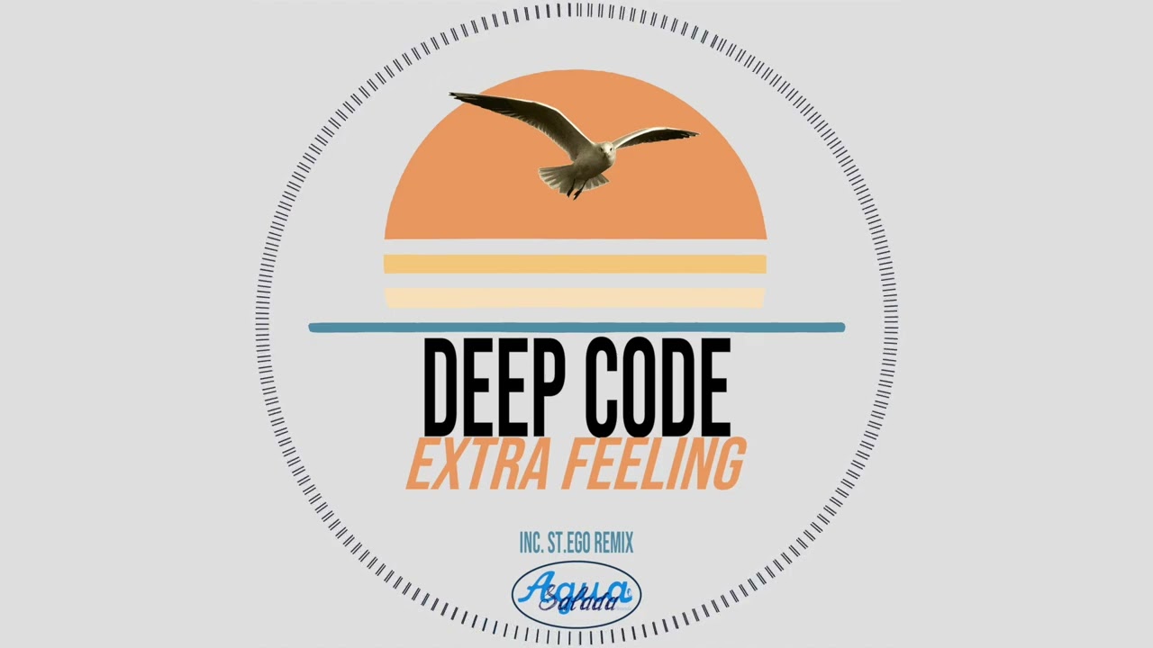 Watch Deep Code - Extra Feeling (St. Ego) on YouTube Watch Deep Code - Extra Feeling (St. Ego) on YouTube