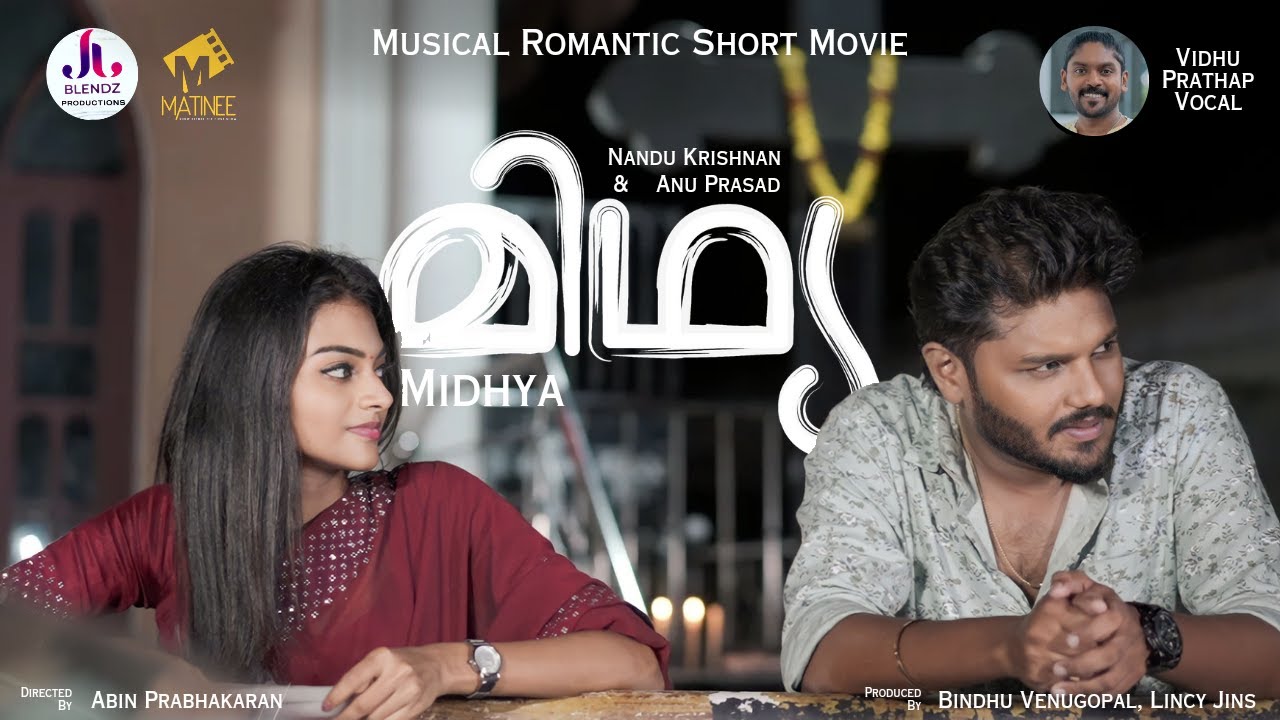 Midhya  Musical Short Film  Nandu Krishnan  Anu Prasad  JLBlendzAbin  Matinee Live