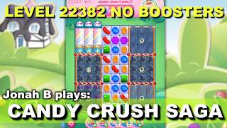 Candy Crush Saga Level 22382 No Boosters - YouTube