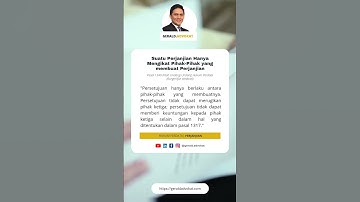 Suatu Perjanjian Hanya Mengikat Pihak-Pihak yang membuat Perjanjian | Pasal 1340 KUHPerdata