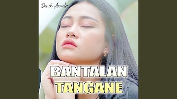 Bantalan Tangane