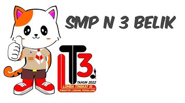 LOMBA VLOG - SMP N 3 BELIK - LT3