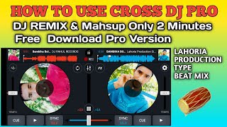 How To Use Cross DJ Pro | Free Download Cross DJ Pro | How To DJ Mix Song Technical Rahul Official screenshot 4
