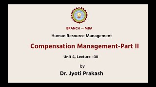 Human Resource Management | Compensation Management Part-2| AKTU Digital Education