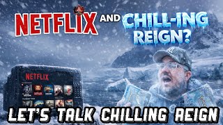 Chilling Reign is better than….?