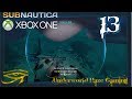 [13] Subnautica Let&#39;s Play :: Let&#39;s Go Exploring :: Xbox One