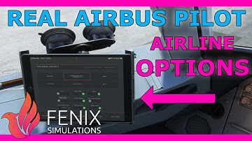 Fenix A320 Airline Options Explained with a Real Airbus Pilot!