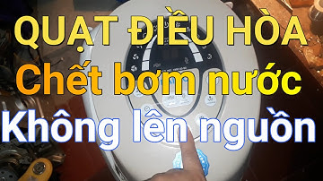 Quạt điều hòa không lên nguồn || ❤️ Điện lạnh Mai Chi ❤️